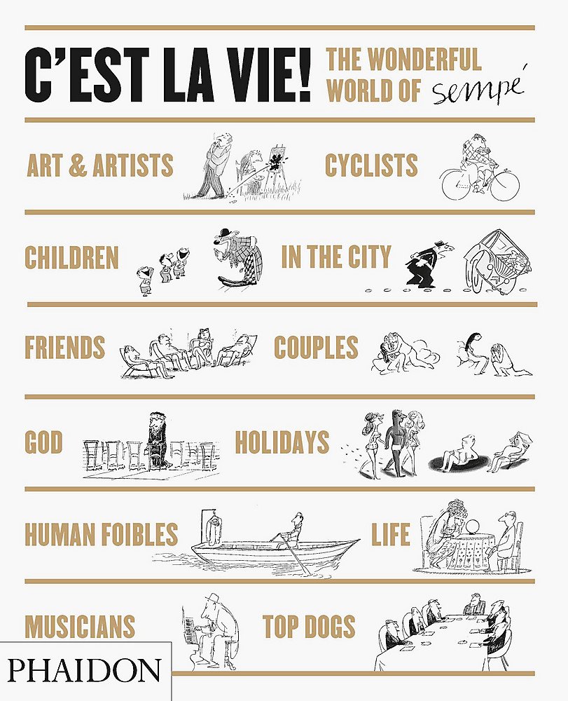 C'est la Vie!: The Wonderful World of Jean-Jacques Sempé