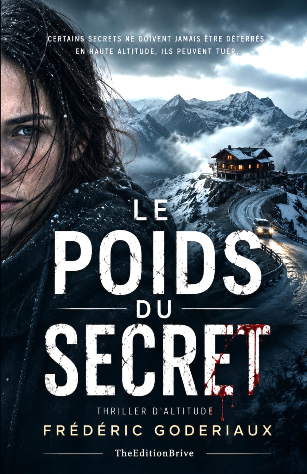 Le poids du secret: Thriller d'altitude