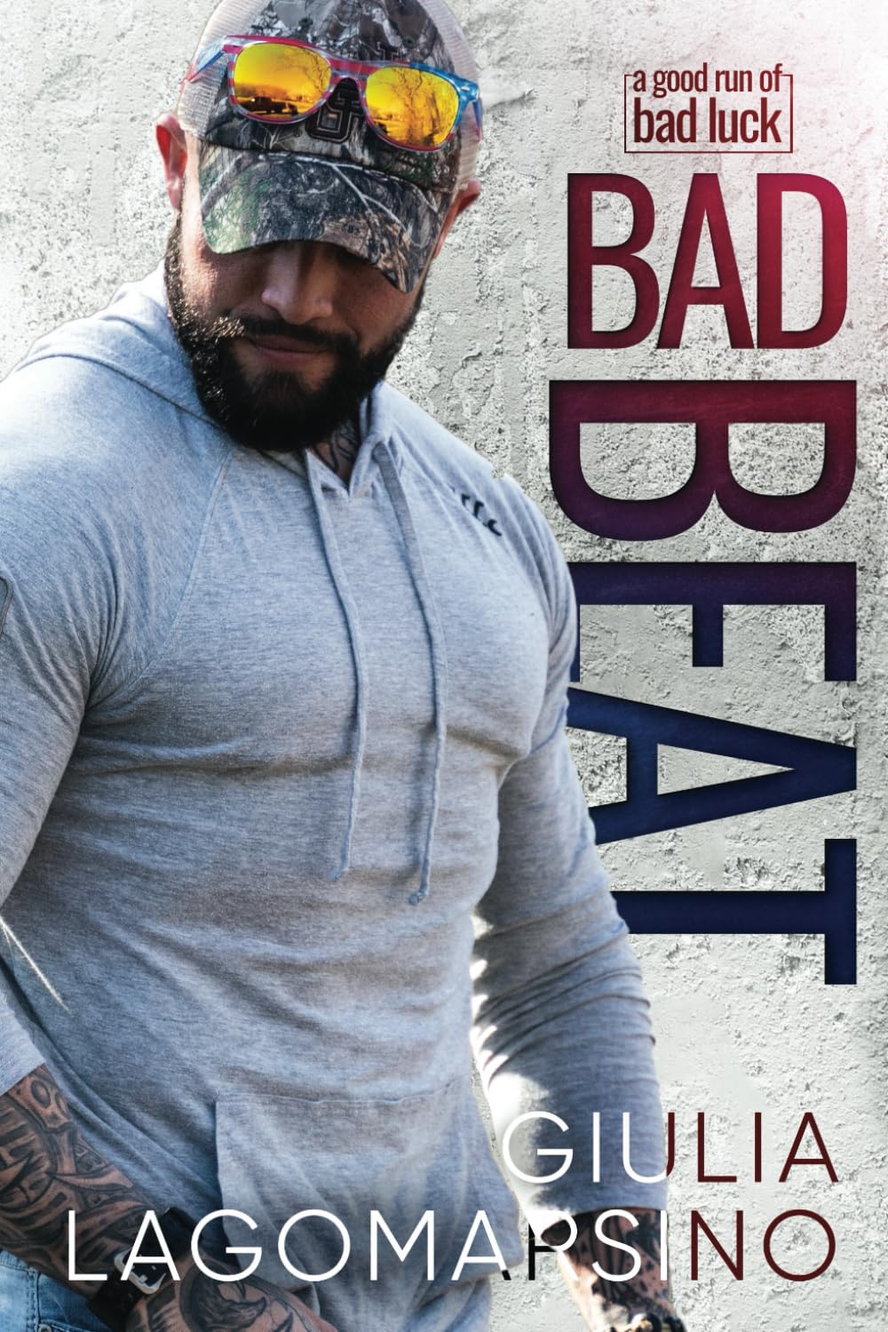 Bad Beat: A Small Town Romance (A Good Run Of Bad Luck)