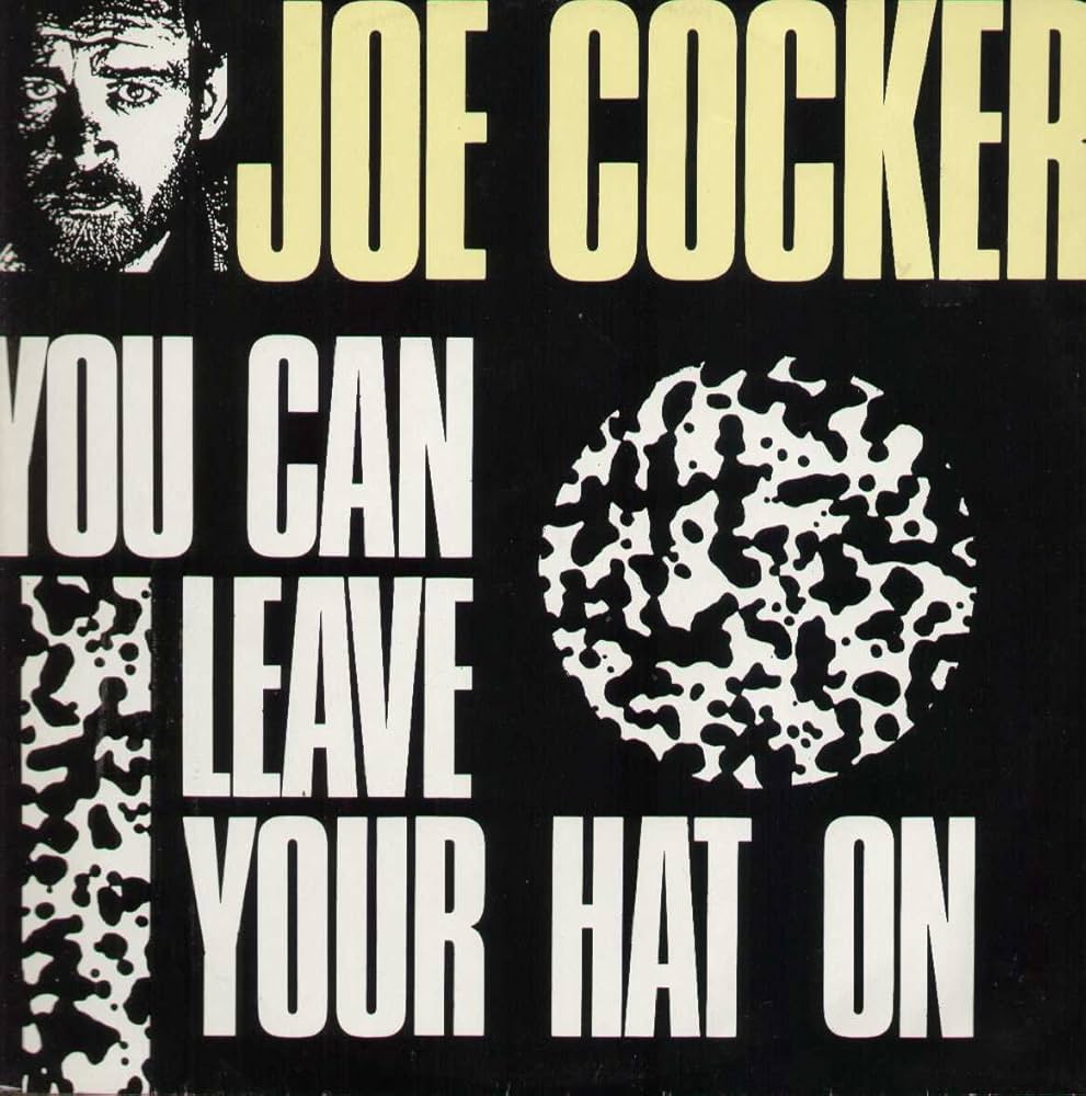 ★ＵＳオリジナル盤★『YOU CAN LEAVE YOUR HAT ON』 Amazon.co.jp: You Can Leave Your Hat On (Uncut Strip Mix