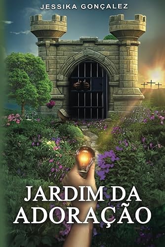 Jardim Da Adoração (Portuguese Edition)