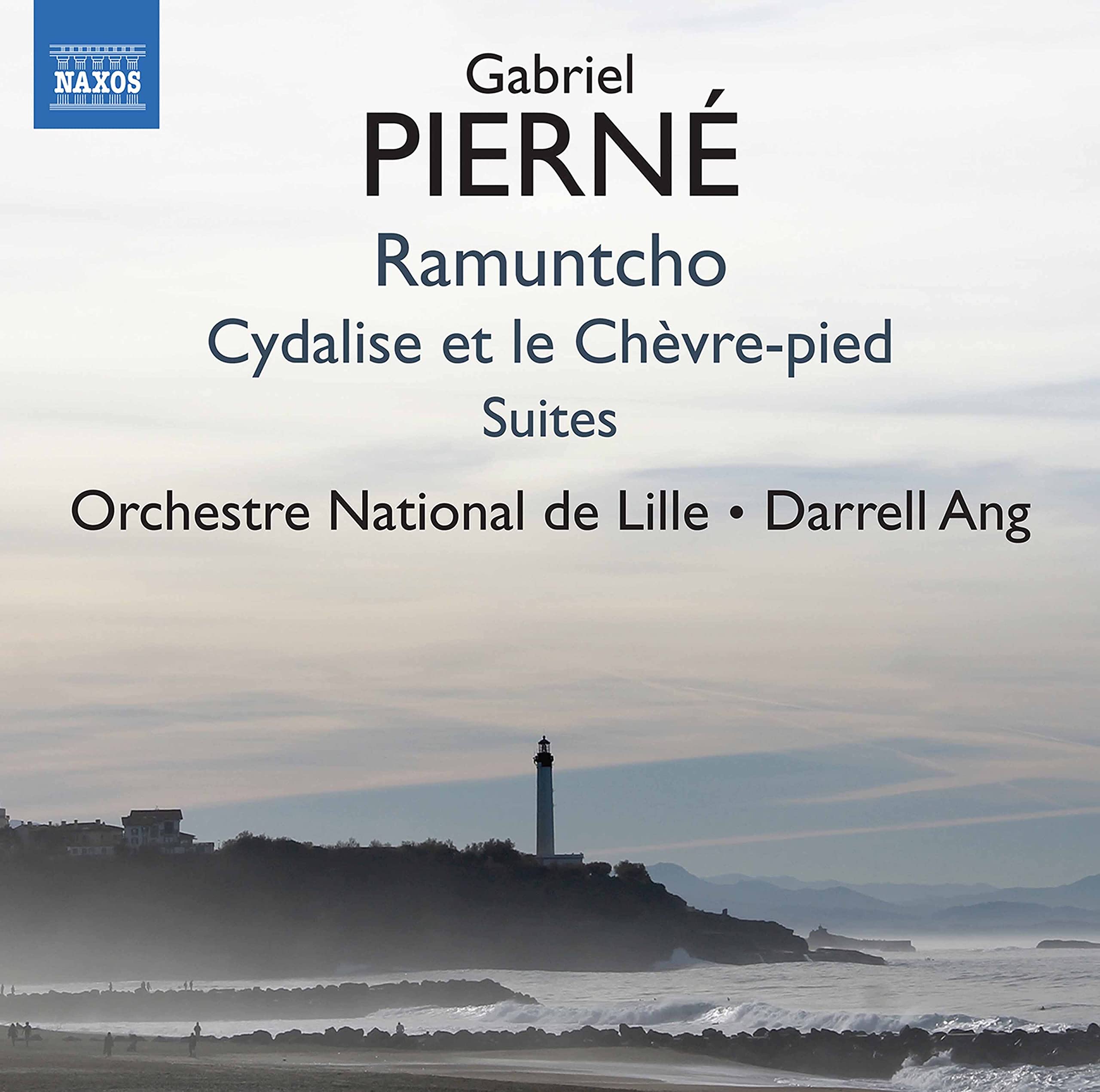 Gabriel Pierné: Ratmuntcho, Cydalise et le Chèvre-pied, Suites