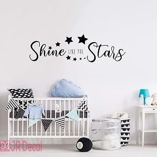 Shine like the Stars - Nursery Quote wall stickers, Stars decal Removeable vinyl, Kids room decor wall Art, Quote wall Stickers for baby Nursery