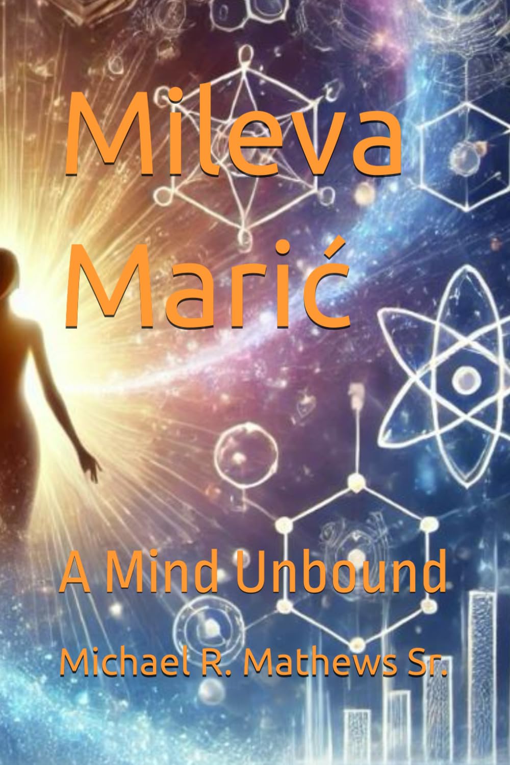 Mileva Marić: A Mind Unbound