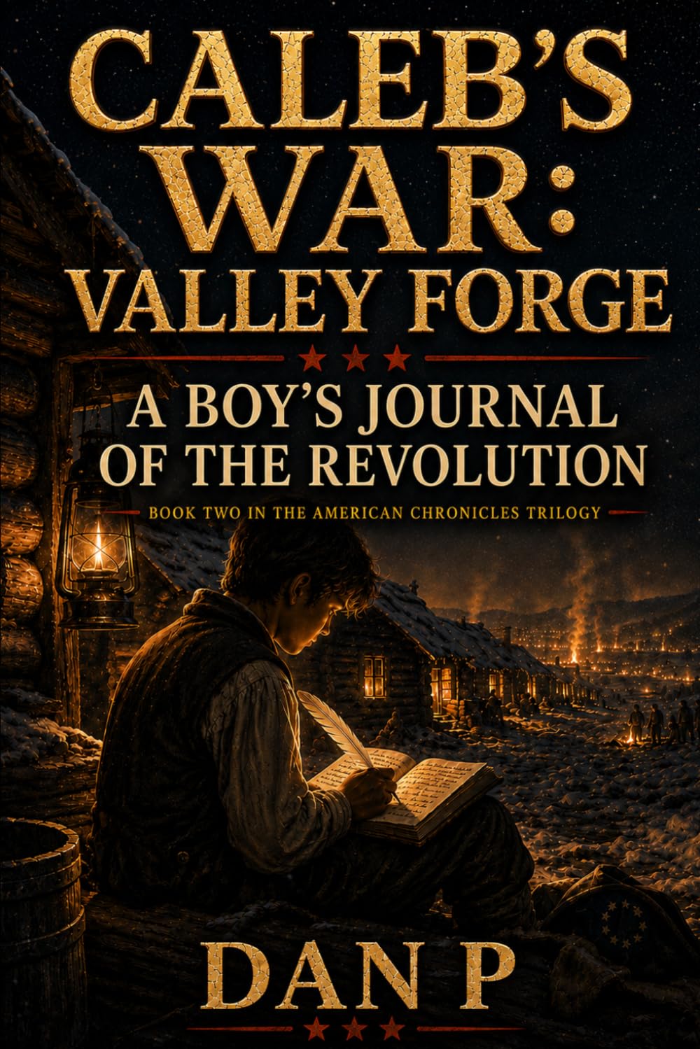 Caleb's War : Valley Forge: A Boy's Journal of the Revolution
