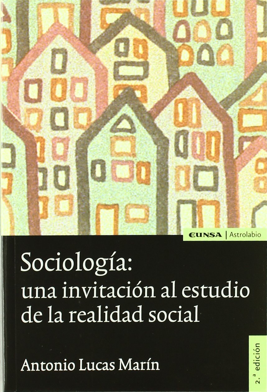 Sociología: una invitación al estudio de la realidad social (Astrolabio)