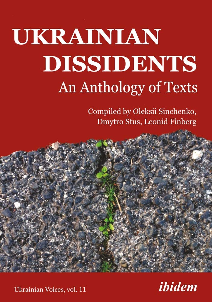 Ukrainian Dissidents – An Anthology of Texts