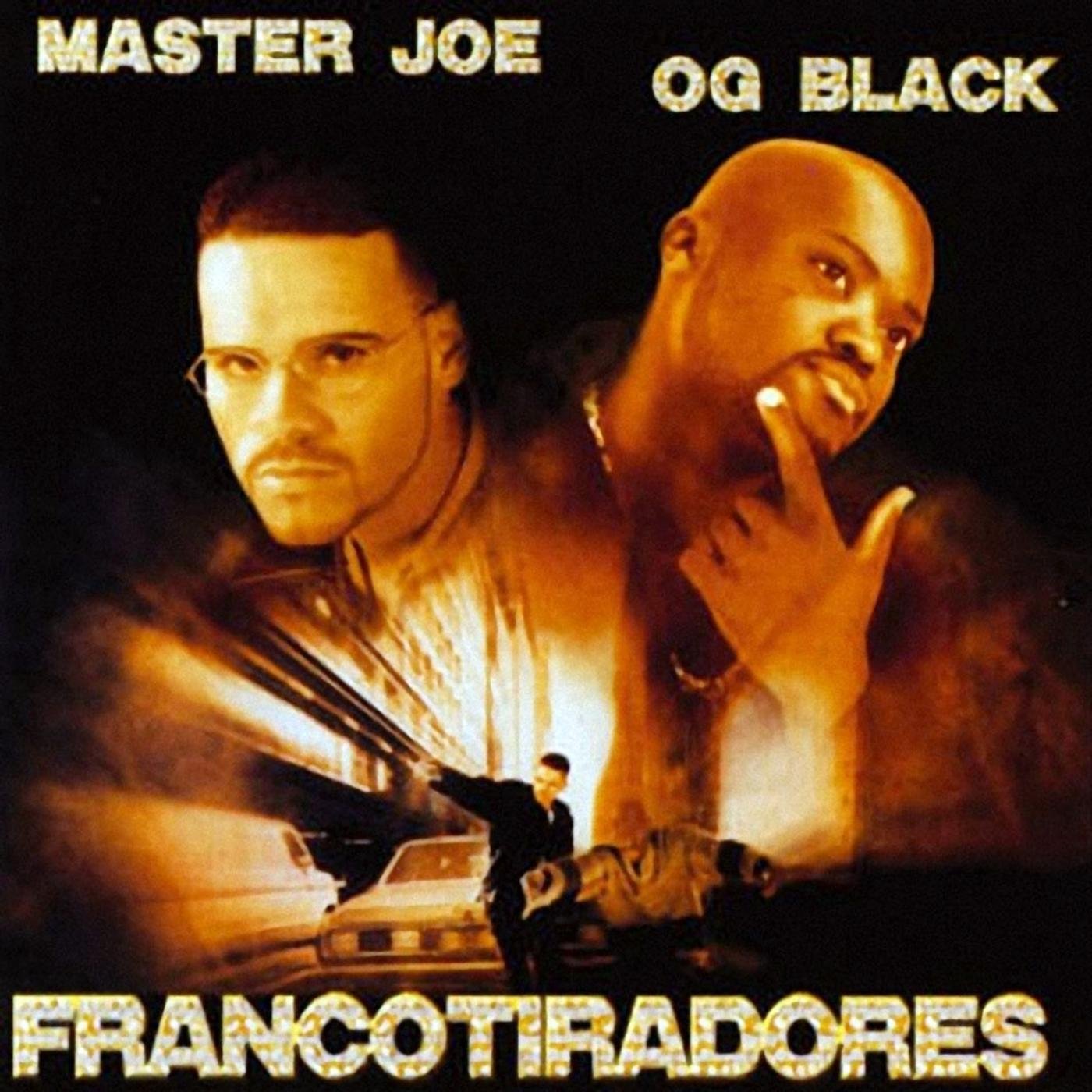 Master Joe & Og Black