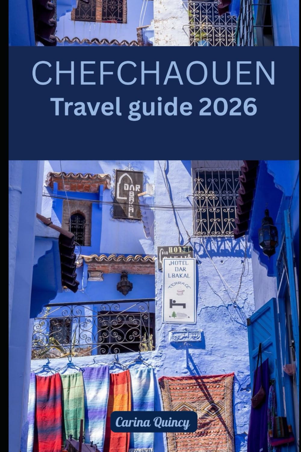 Chefchaouen Travel guide 2026: Discover the magic of Chefchaouen, Morocco