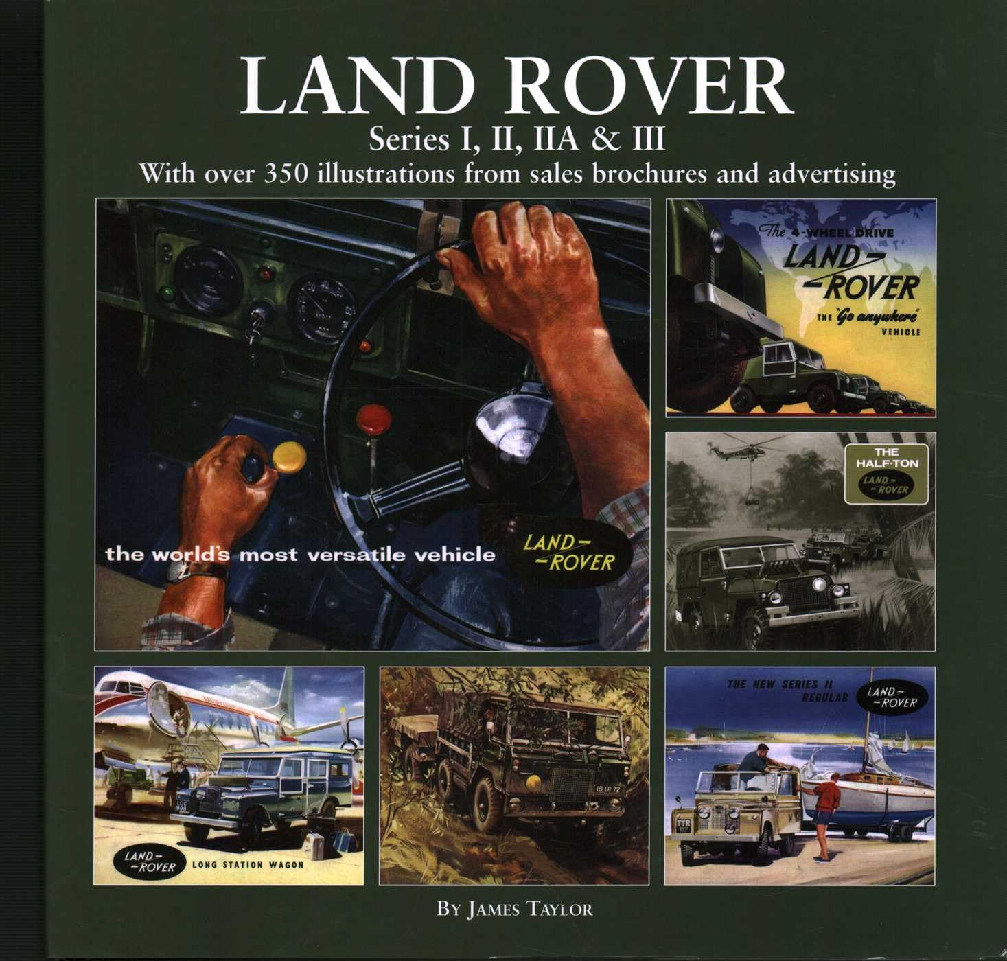 Land-Rover: Series I, II, IIA & III      Hardcover – January 1, 2014