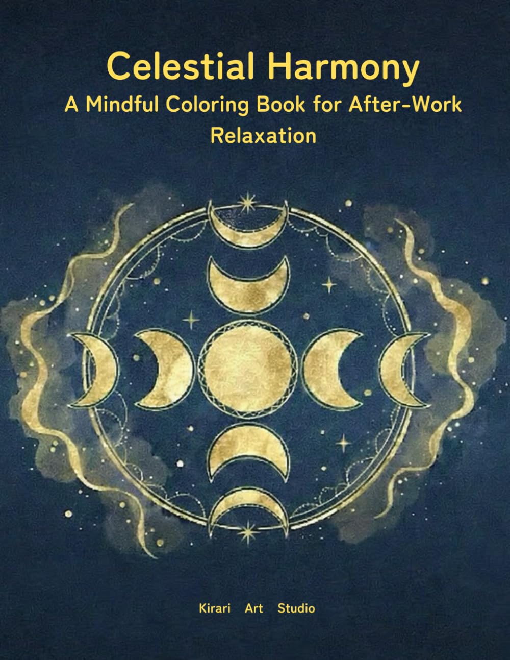 Celestial Harmony: A Mindful Coloring Book for After-Work Relaxation
