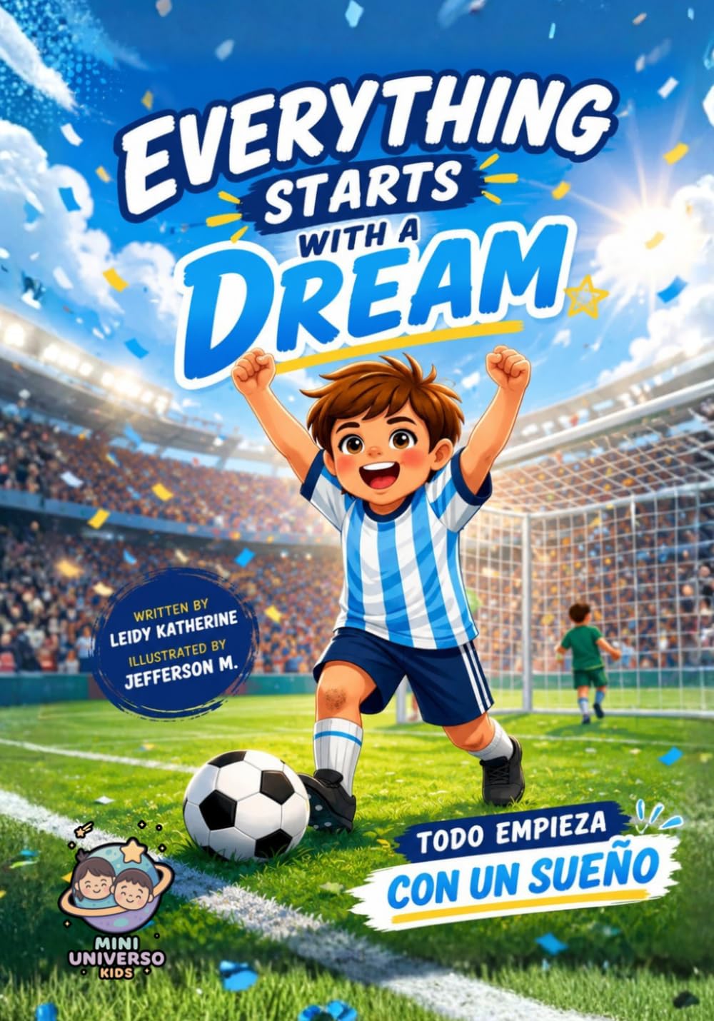 Everything Starts with a Dream / Todo Empieza con un Sueño