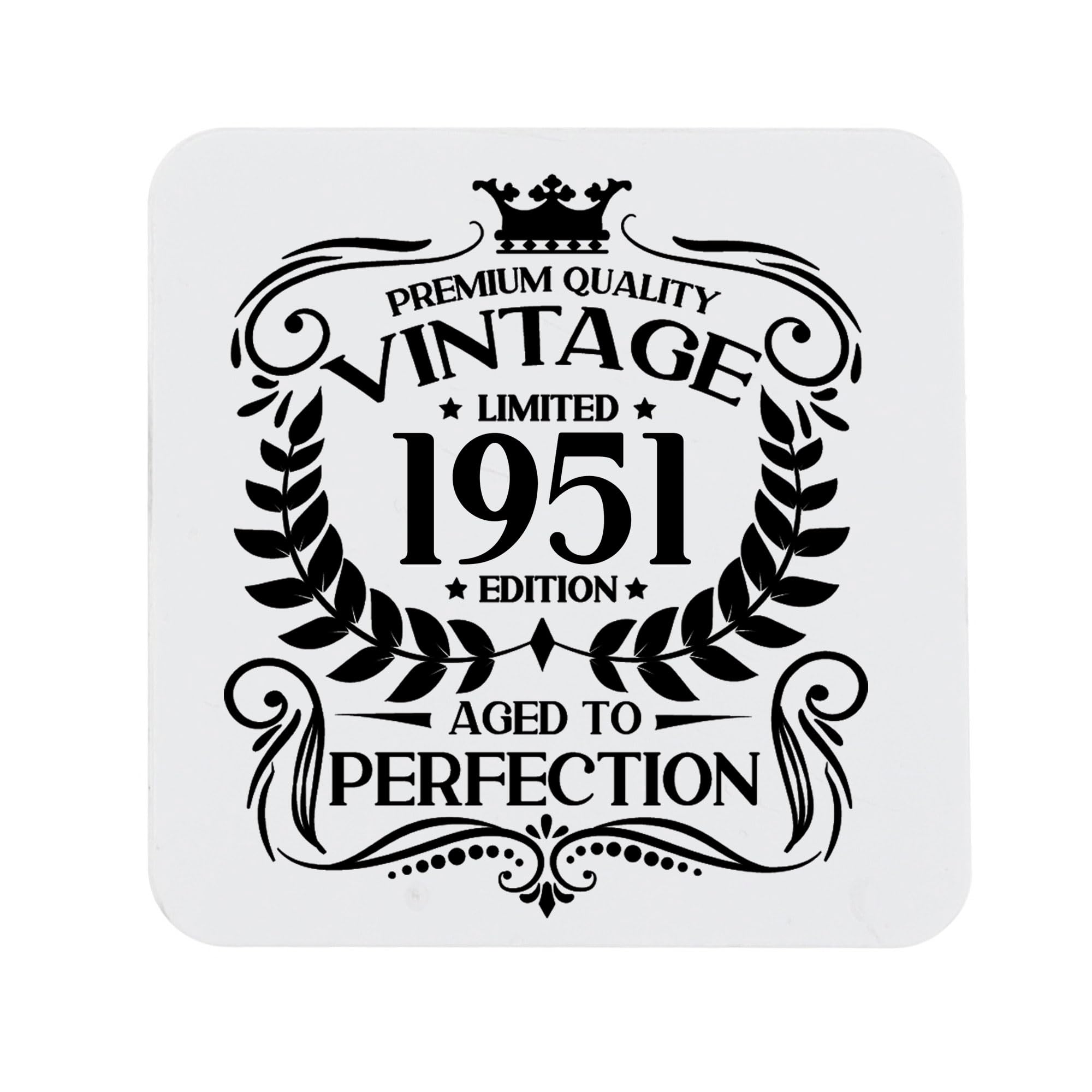 75th Birthday Gift for Men Vintage 1951 Aged to Perfection Printed Coaster Present for 75 Year Old Etched Printed Placemat (Printed Coaster)