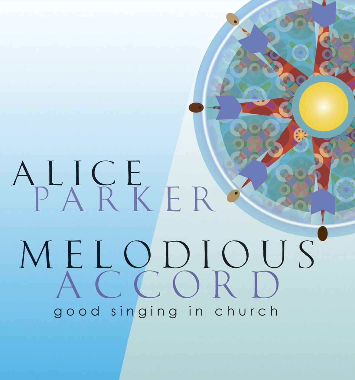 Melodious Accord: Good Singing in Church/G8616