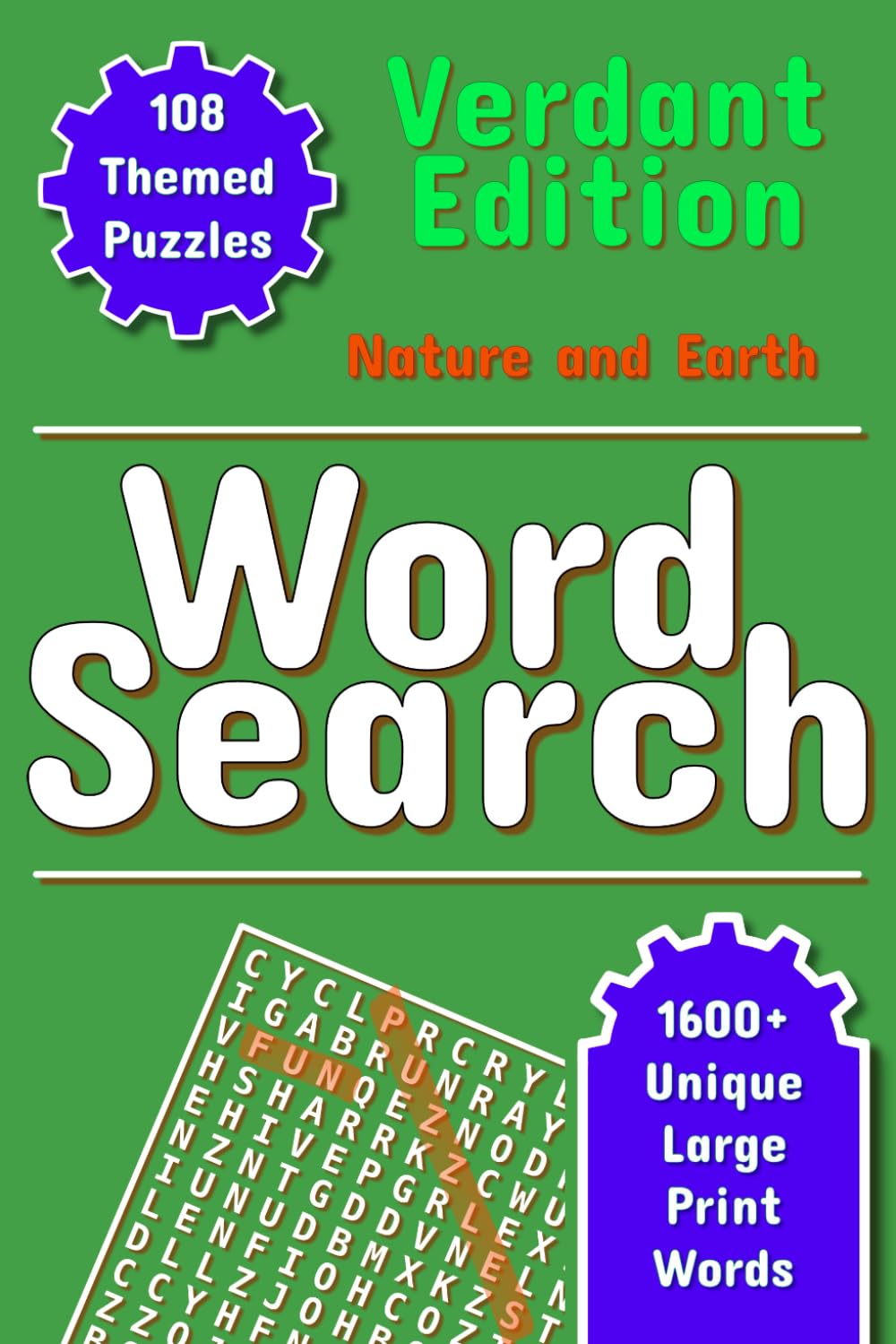 Word Search - The Verdant Edition (Nature & Earth): Large Print Word Find Puzzles For Any Age (The Chroma Collection) (Word Search - The Chroma Collection)