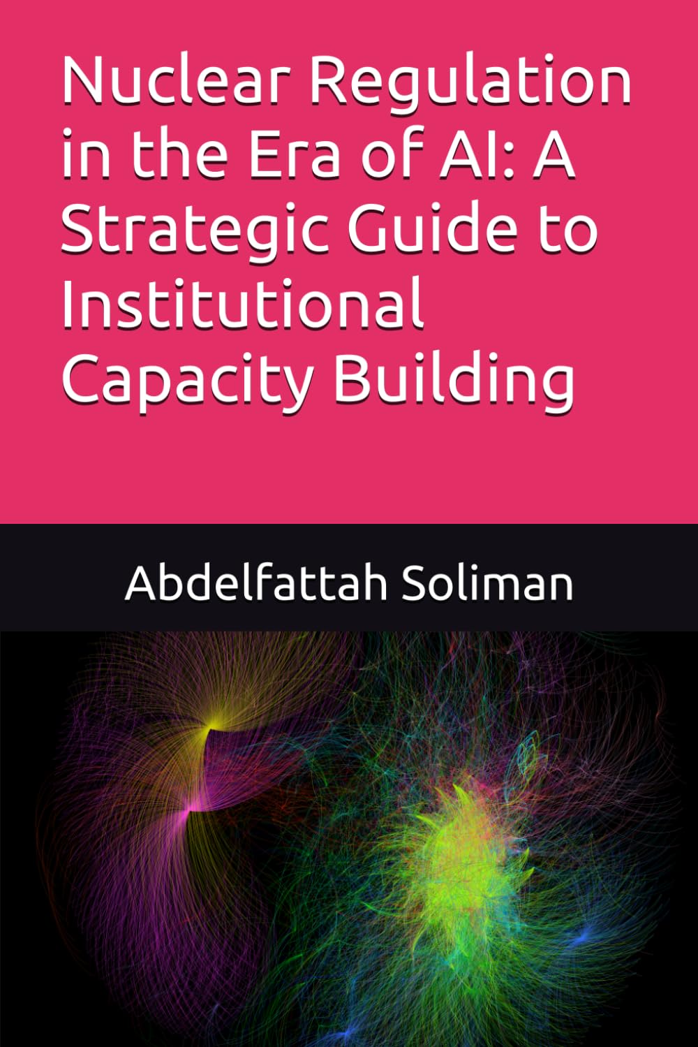Nuclear Regulation in the Era of AI: A Strategic Guide to Institutional Capacity Building