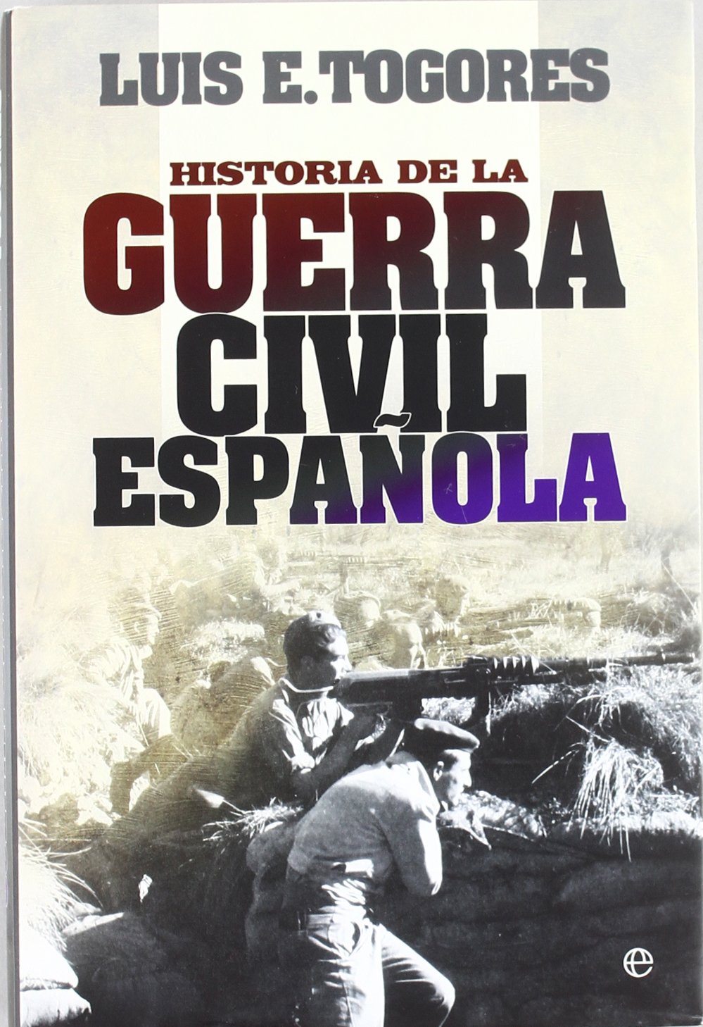 Historia de La Guerra Civil Espaanola