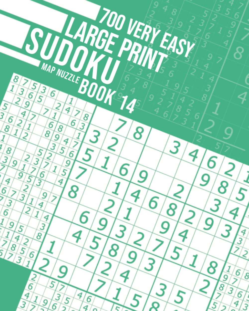 700 Very Easy Large Print Sudoku Book 14