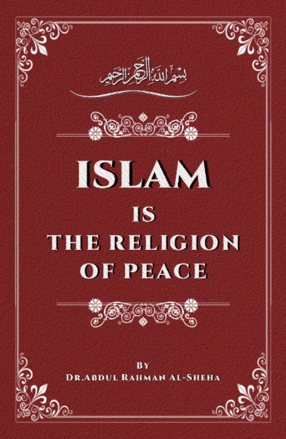 Islam is The Religion of Peace