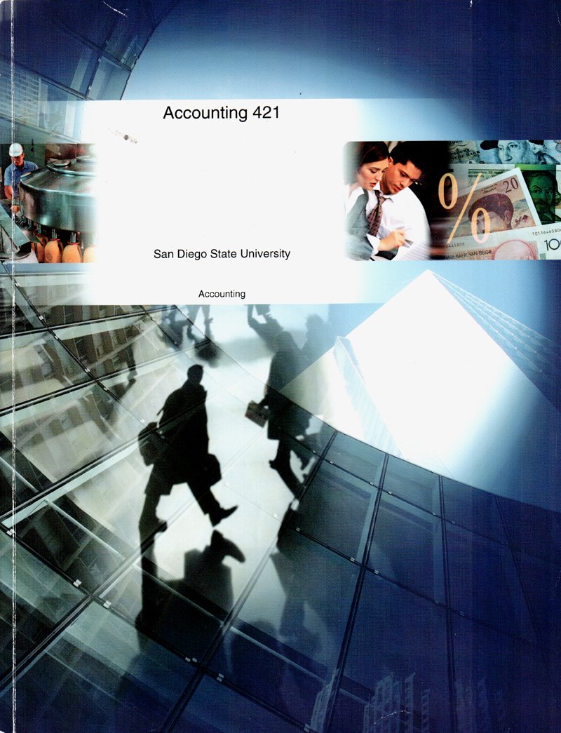 Advanced Accounting (Custom Edition for SDSU Accounting 421) Joe Ben