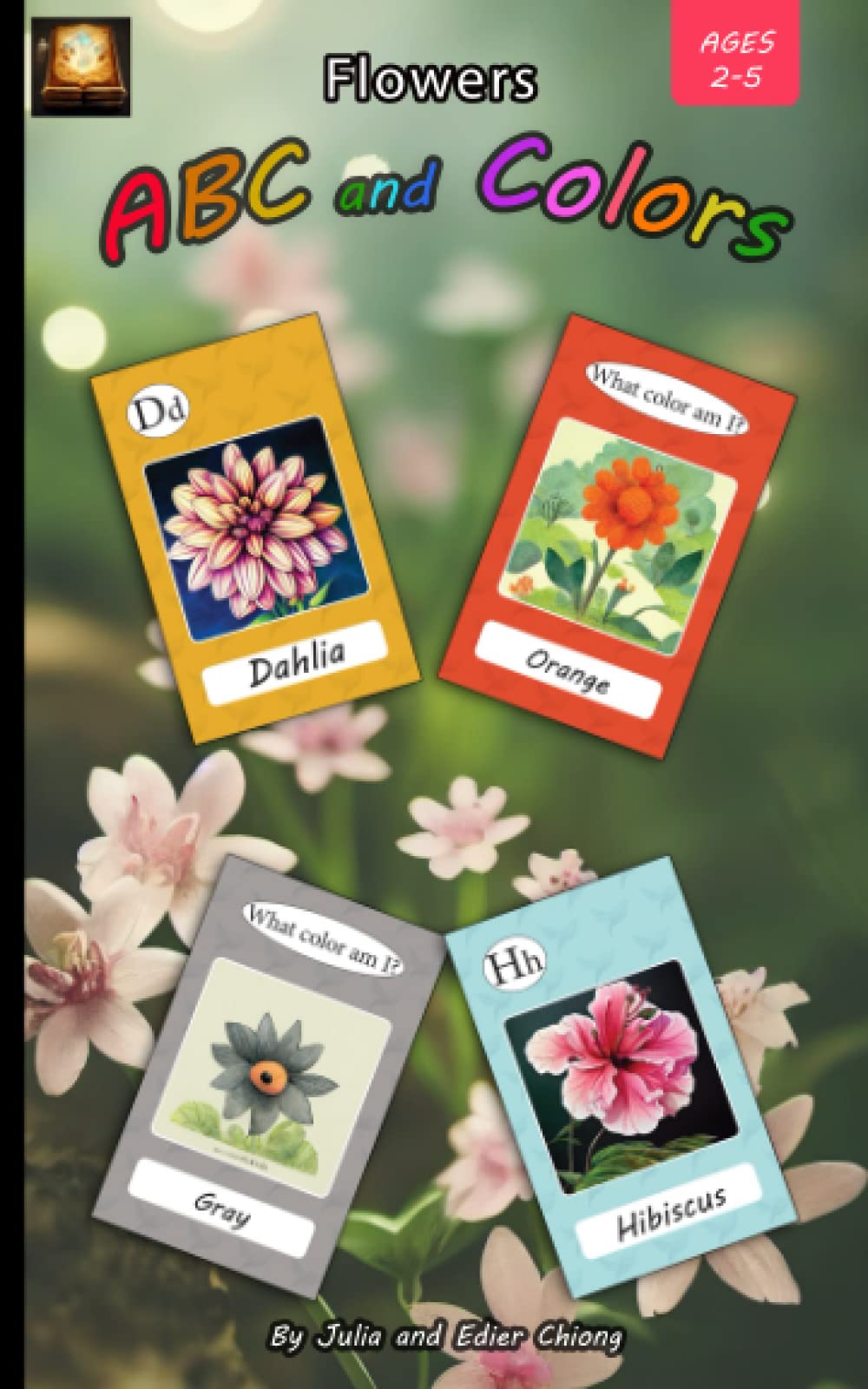 Flowers ABC and Colors: Learning the alphabet with flowers