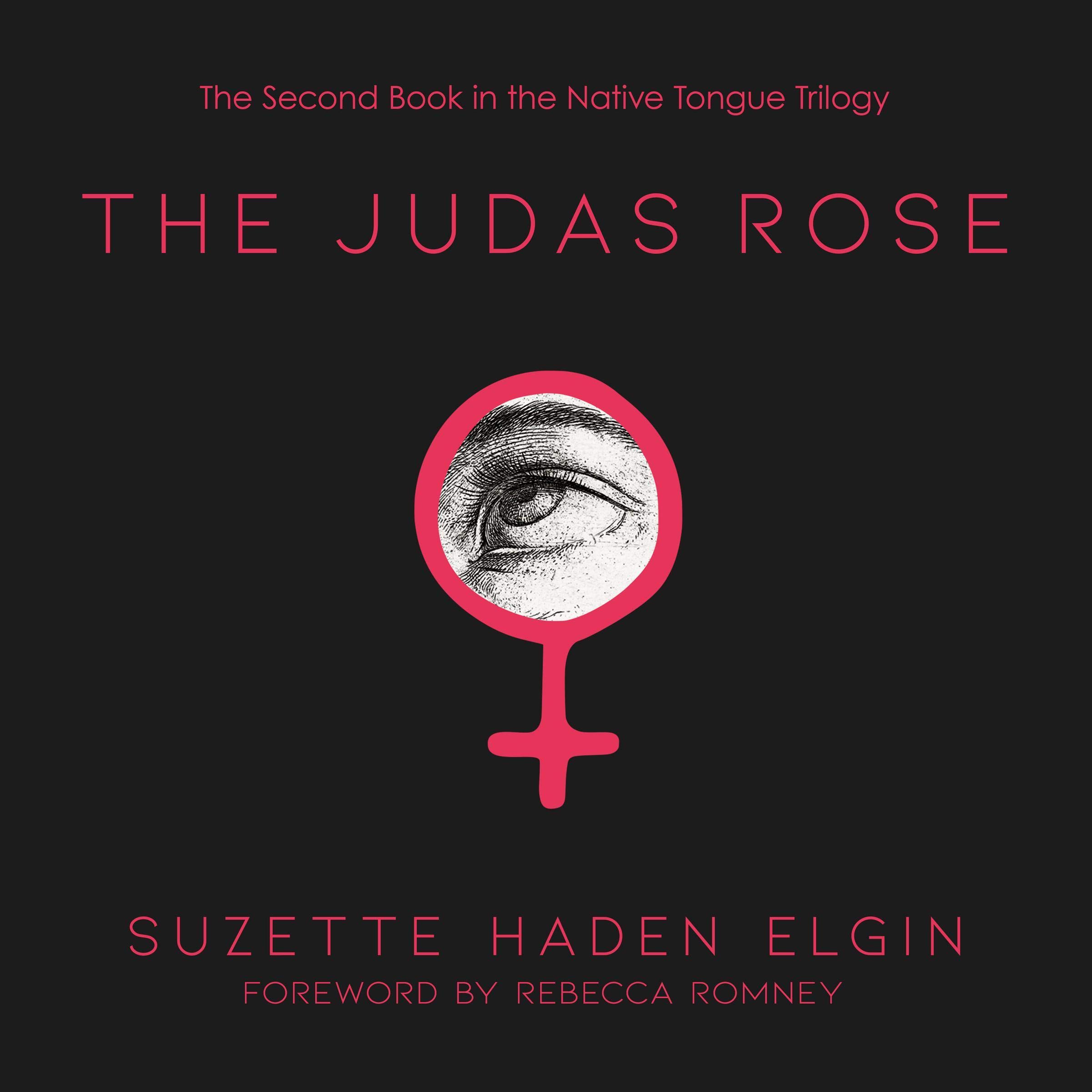 The Judas Rose: Native Tongue, Book 2