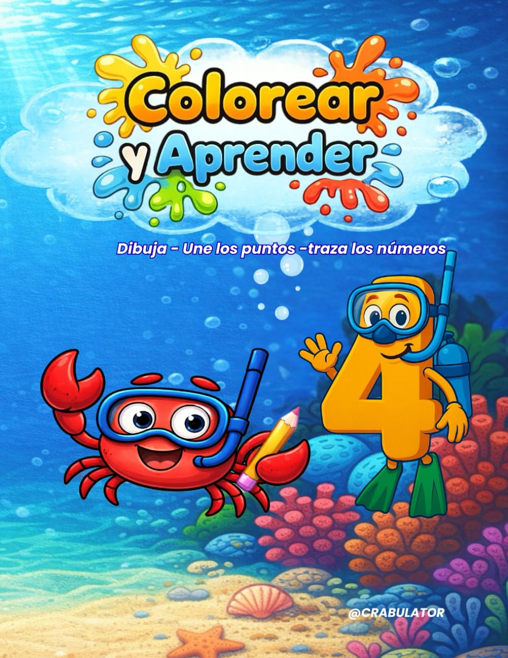 Colorea, Une Puntos y Traza los Números.: Aprende del 1 al 9 de forma divertida.
