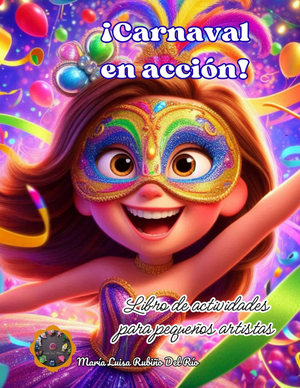 Carnaval en acción: Libro de actividades para pequeños artistas