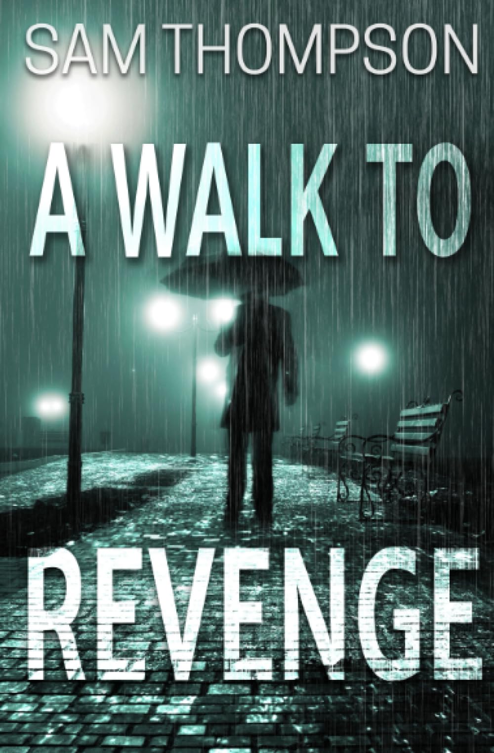 A Walk to Revenge (A Walk to Revenge Series)