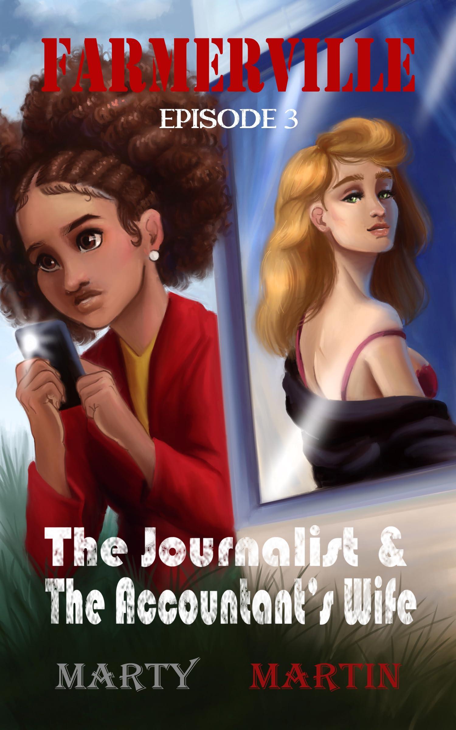 Farmerville Episode 3: The Journalist and the Accountant’s Wife