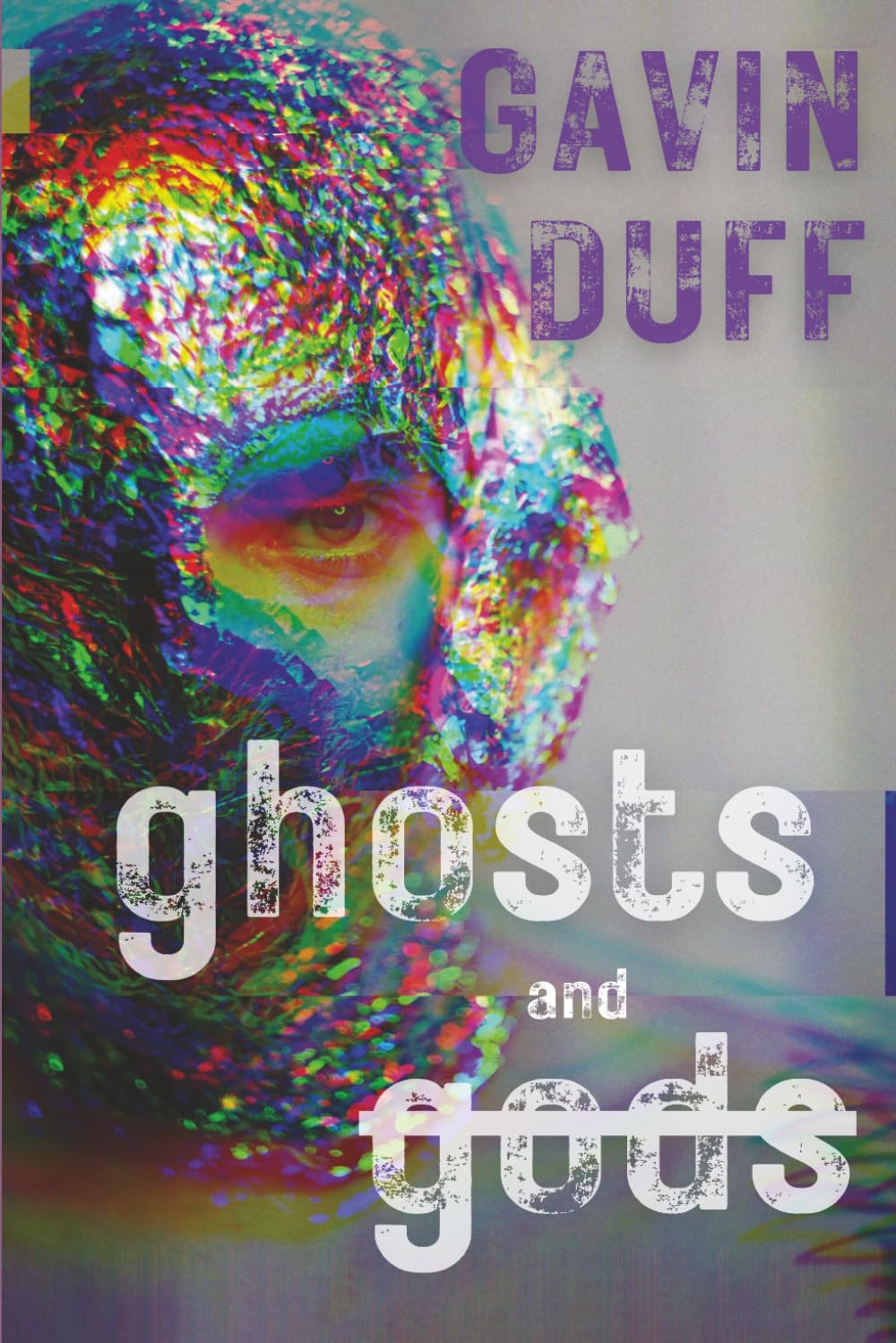 GHOSTS AND GODS