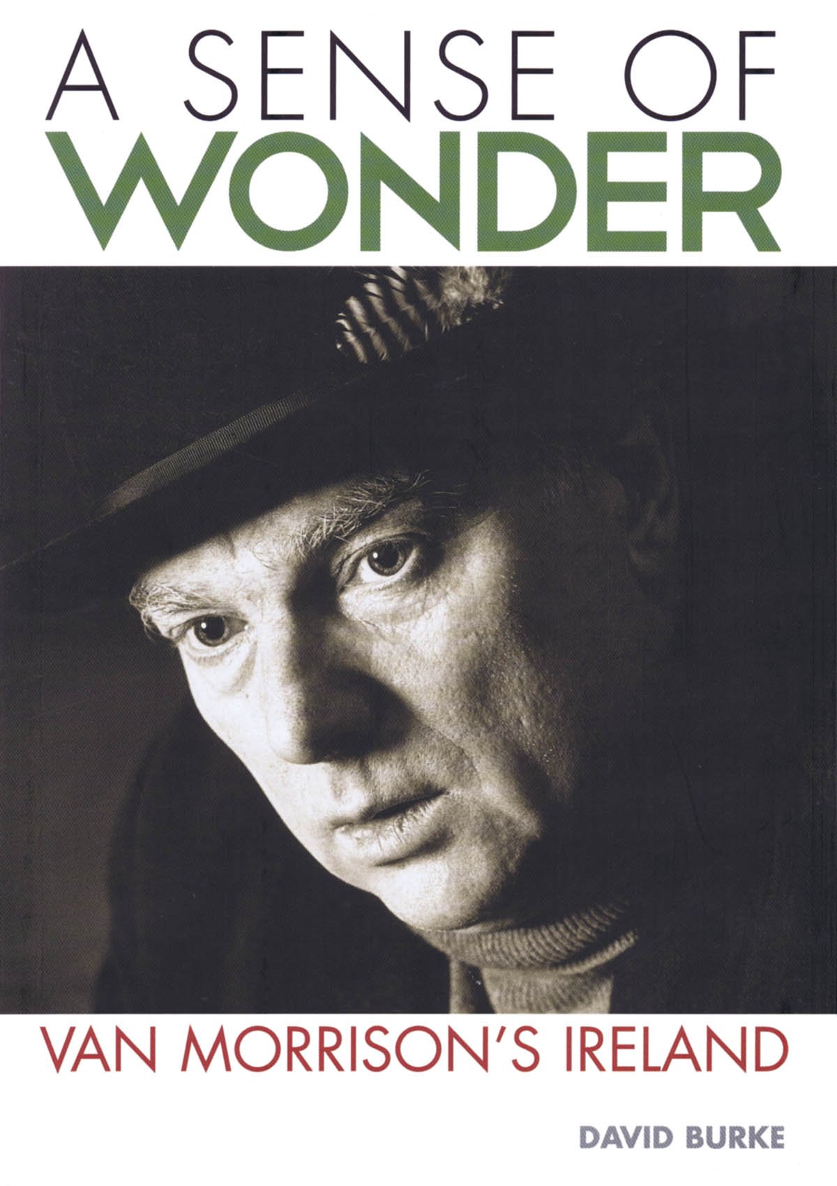 A Sense of Wonder: Van Morrison's Ireland, Burke 9781908279484 Free Shipping^*