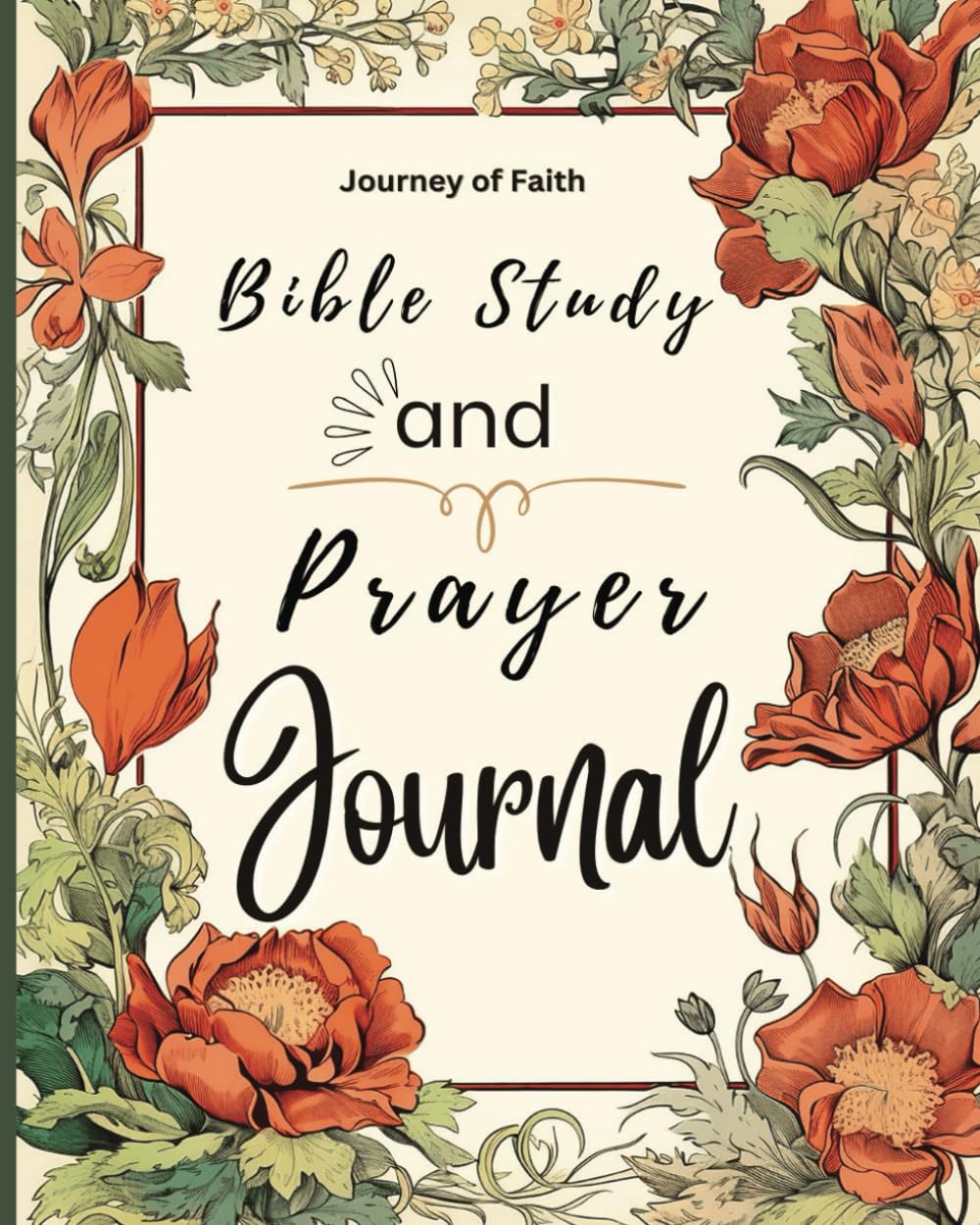 Journey of Faith Bible Study and Prayer Journal: Guided Devotional and Workbook for Women, Teens, and Young Adults - Christian Reflections, Prompts, and Coloring for a Flourishing Spiritual Journey