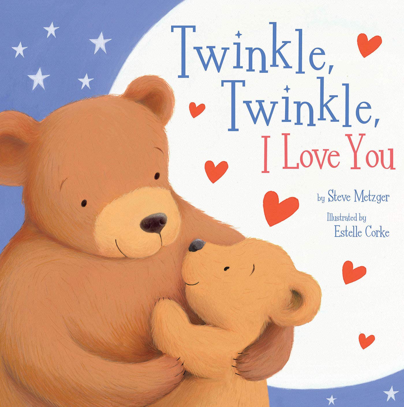 Twinkle Twinkle I Love You 8x8 Metzger Steve Corke Estelle Books Amazon Ca