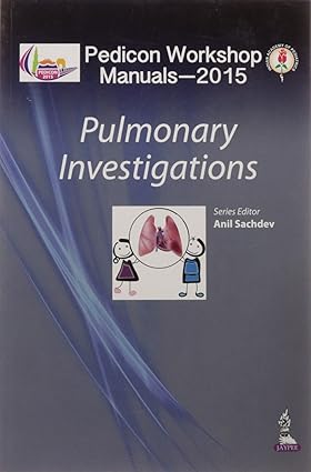 PEDICON WORKSHOP MANUALS-2015 (IAP) PULMONARY INVESTIGATIONS