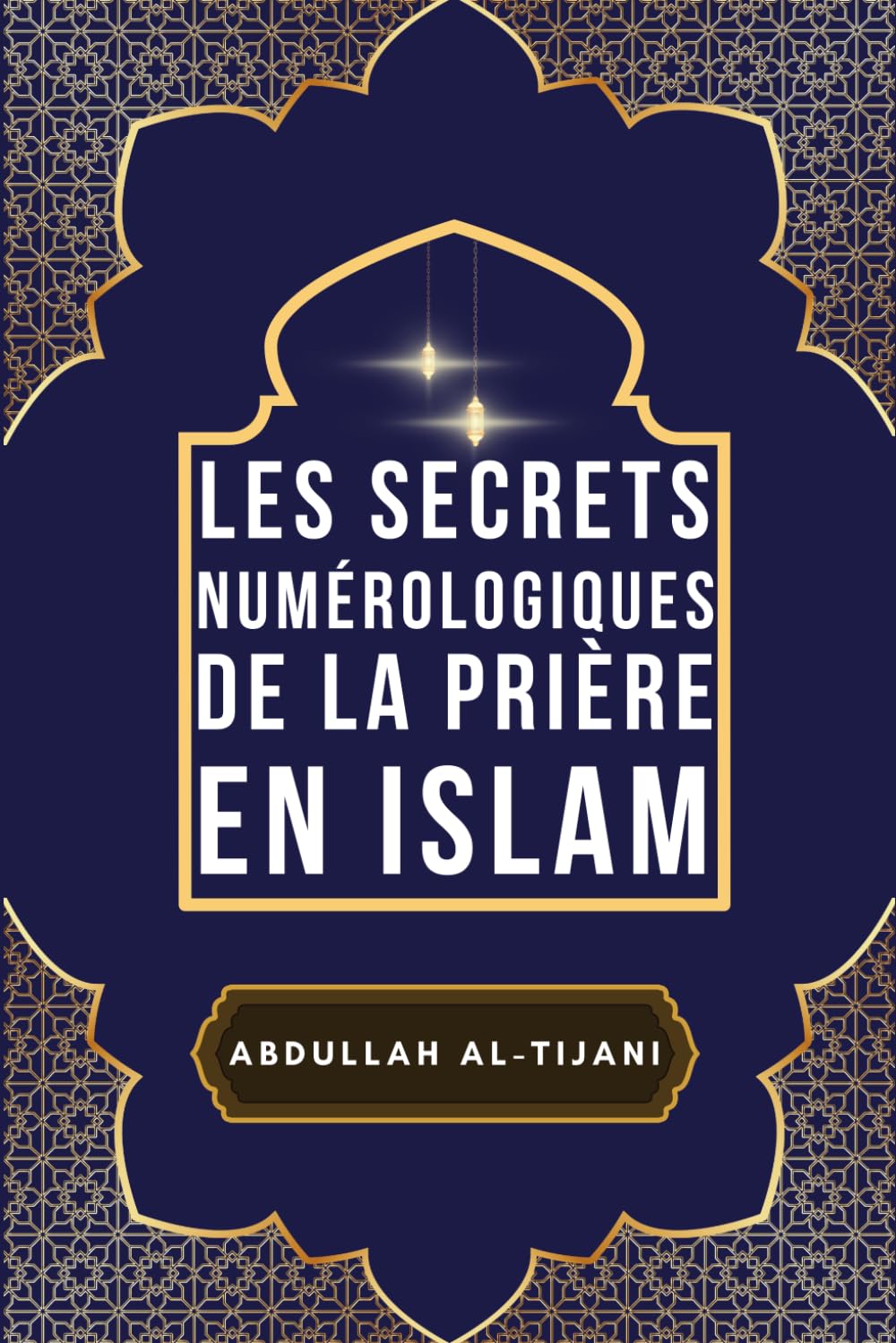 Les secrets numérologiques de la prière en Islam