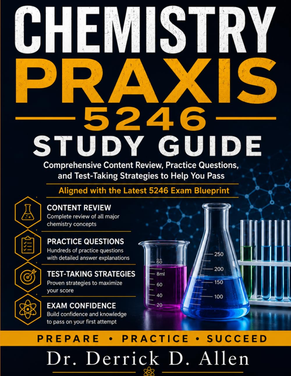 CHEMISTRY PRAXIS 5246 STUDY GUIDE (Teacher Certification Mastery Series)