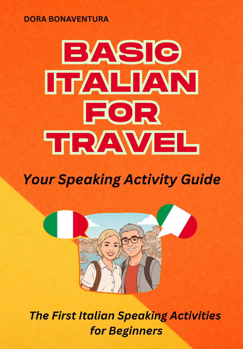 Basic Italian for Travel: Your Speaking Activity Guide      Paperback – August 18, 2025