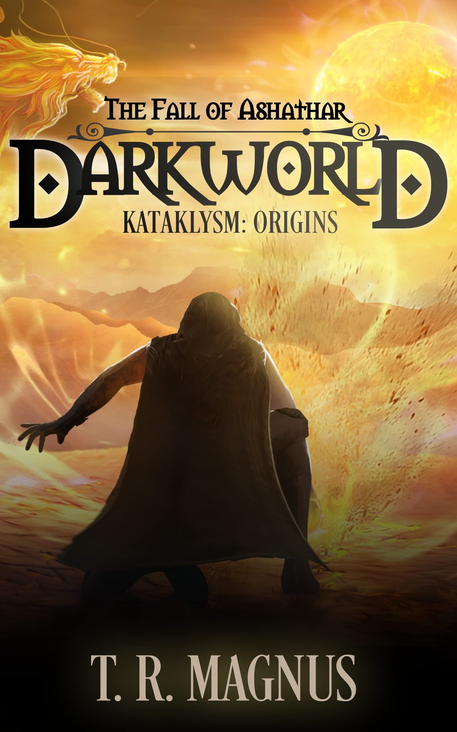 Darkworld: The Fall of Ashathar (Kataklysm: Origins)