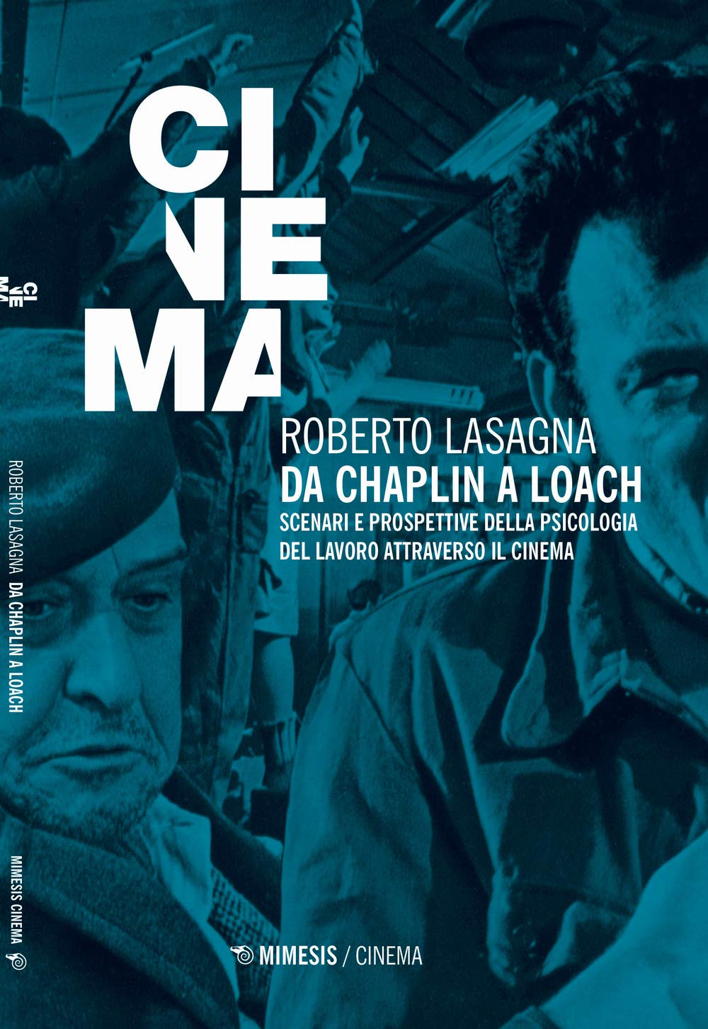 Da Chaplin A Loach. Scenari E Prospettive Della Psicologia Del Lavoro Attraverso Il Cinema - 4