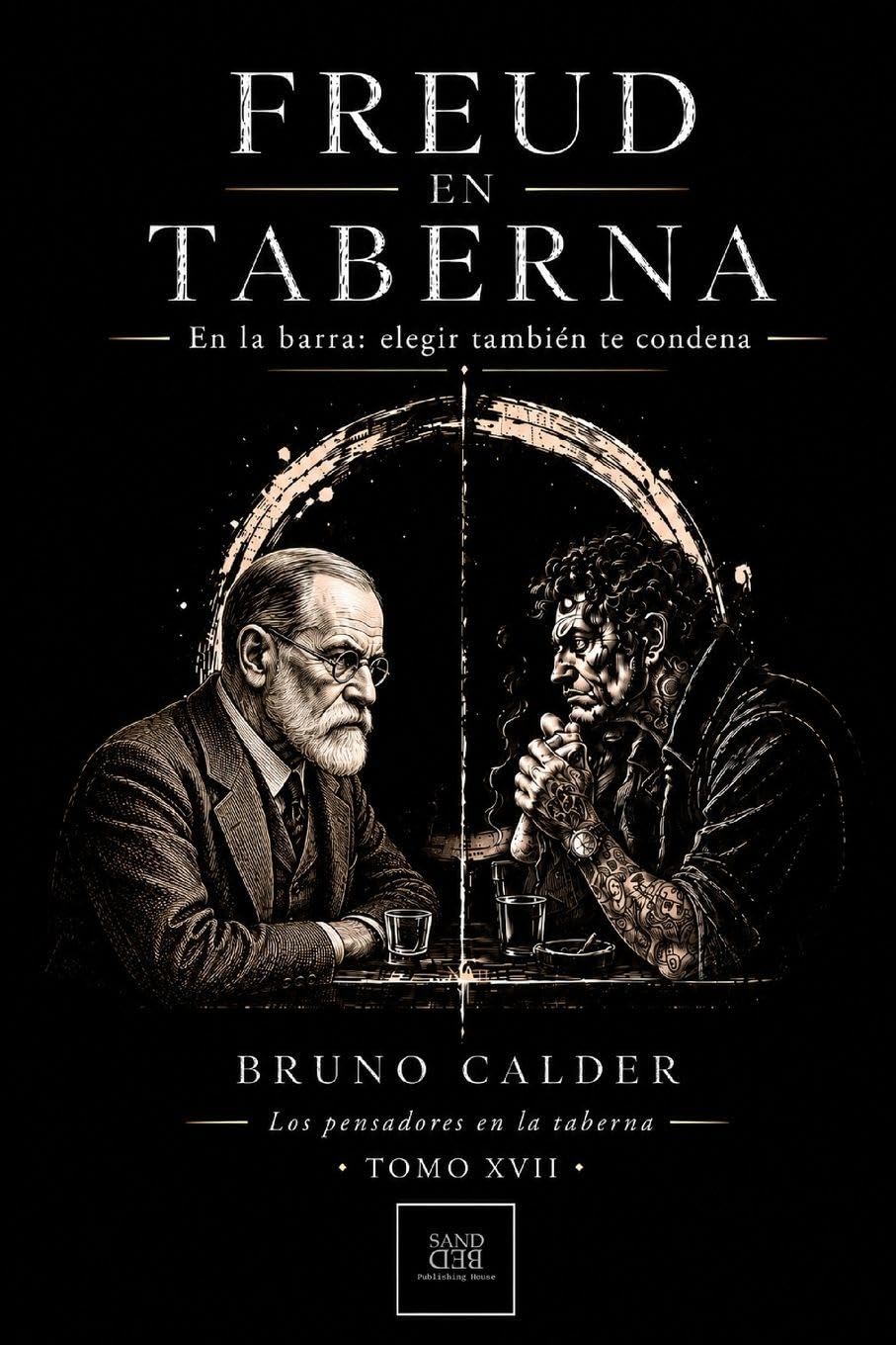 FREUD EN TABERNA: En la barra: no recuerdas, repites: 17 (Los Pensadores en la Taberna)