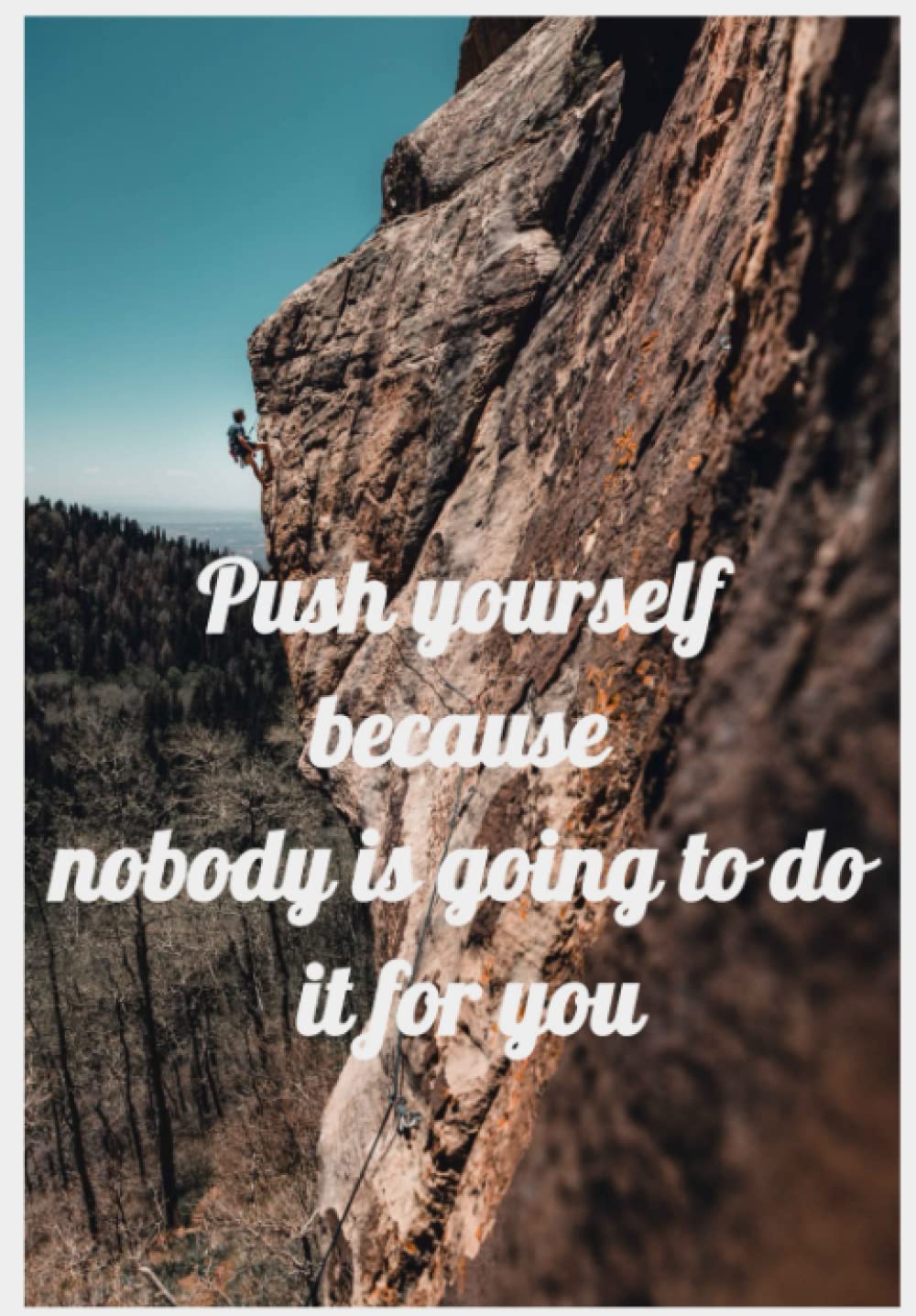 Push Yourself Notebook