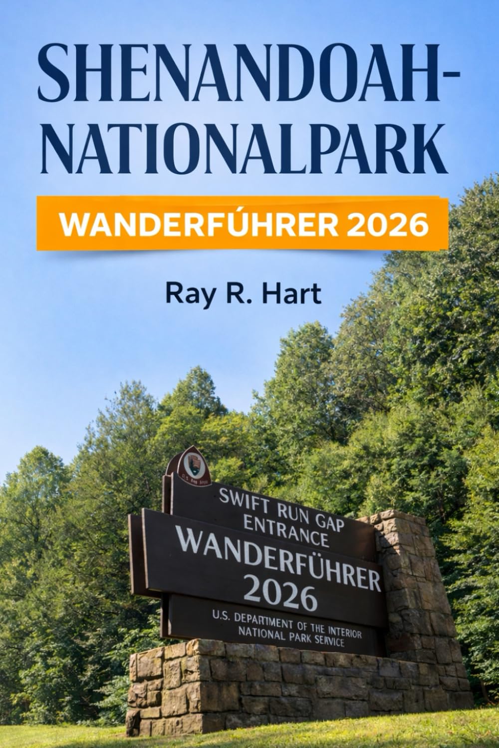 Shenandoah-Nationalpark Wanderführer 2026: Die besten Wanderwege, malerische Aussichten und versteckte Juwelen für Outdoor-Abenteuer