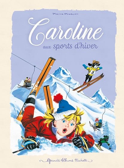 Caroline. Caroline Aux Sports D Hiver