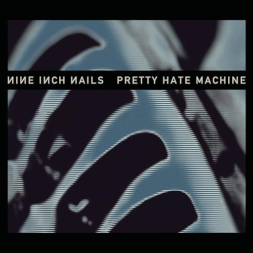 Pretty Hate Machine 2010