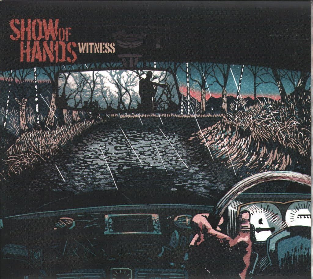 Witness [Audio CD] Show of Hands