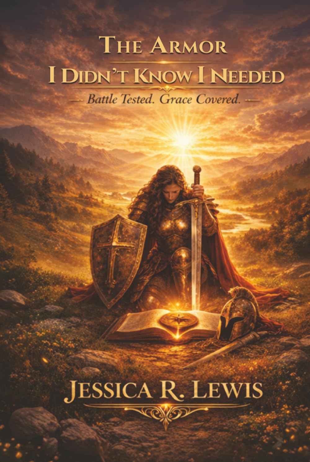 The Armor I Didn’t Know I Needed: Battle-Tested, Grace-Covered