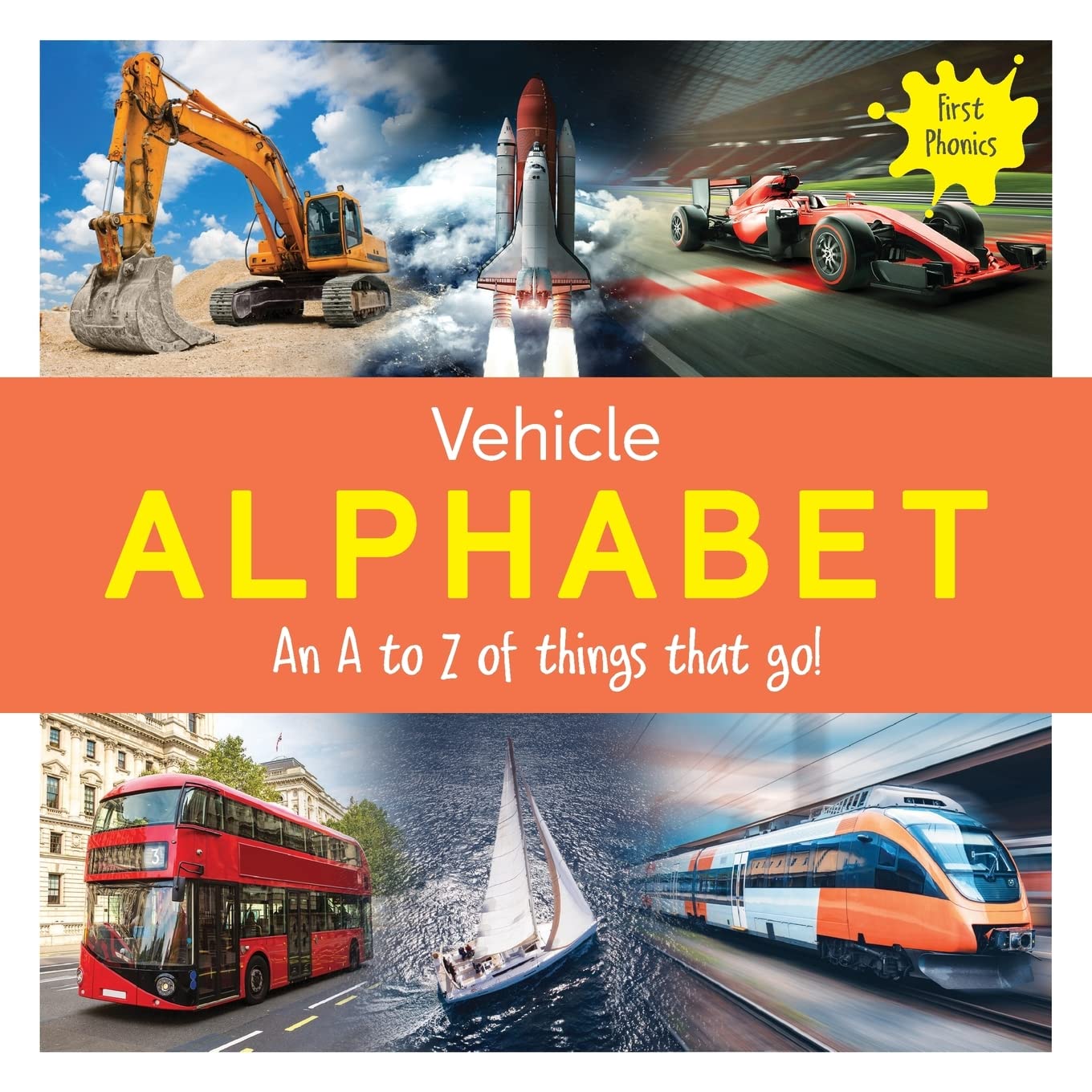 Vehicle Alphabet: An A to Z of things that go!