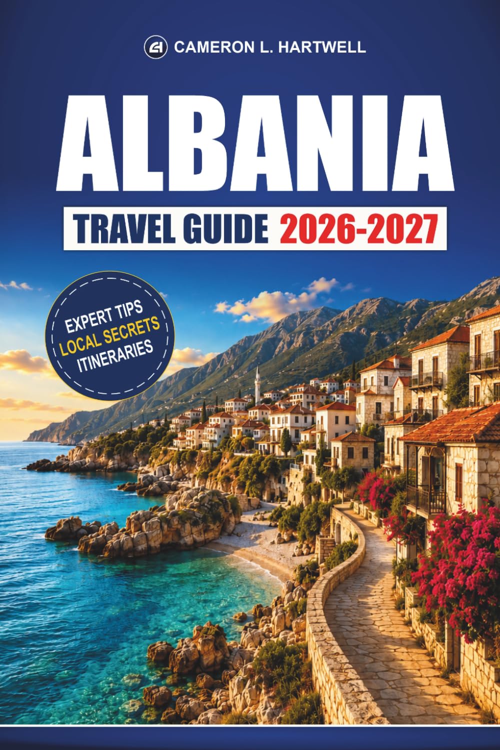 Albania Travel Guide 2026-2027: Tirana, Berat, and the Riviera with Bus Routes, Beach Towns, Itineraries, and Budget Tips