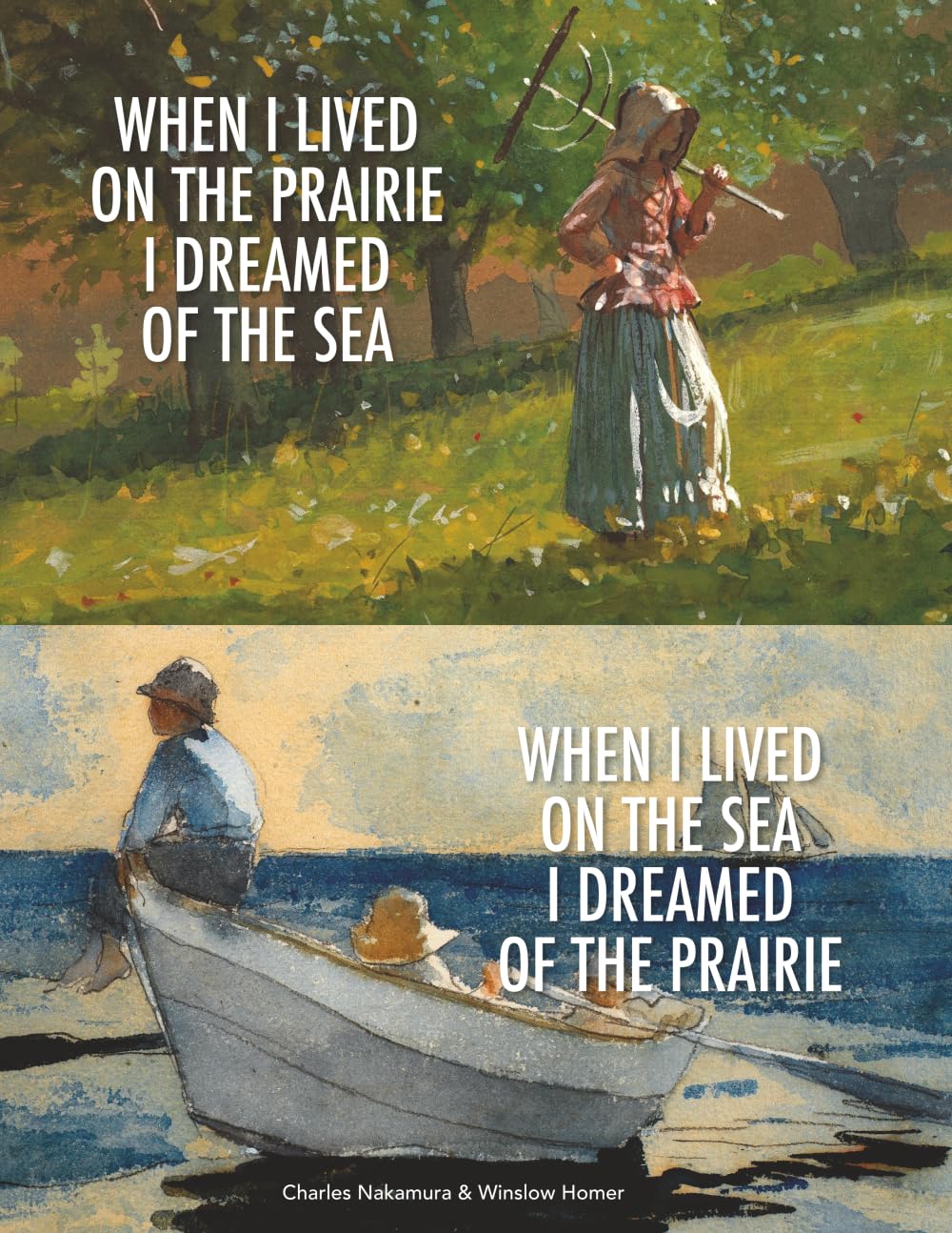 When I Lived on the Prairie, When I Lived on the Sea: Two Stories About Following Different Dreams